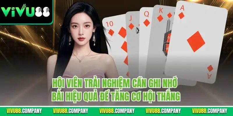 Hội viên trải nghiệm cần ghi nhớ bài hiệu quả để tăng cơ hội thắng